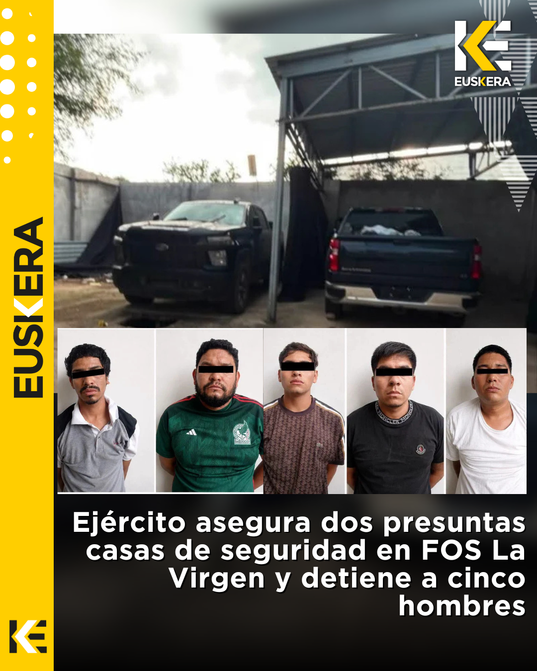 Ejército asegura dos presuntas casas de seguridad en FOS La Virgen y detiene a cinco hombres